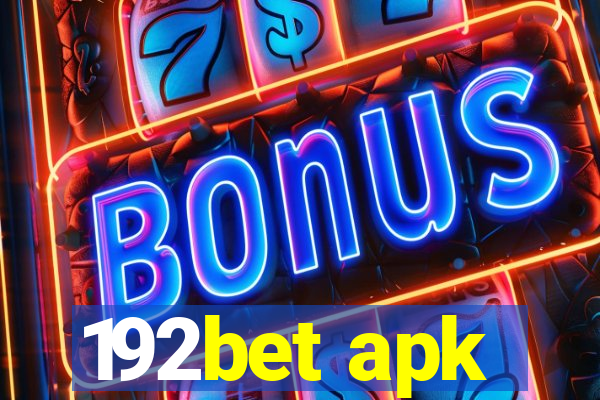 192bet apk